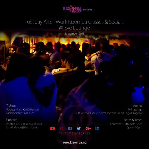 Tuesdays After-Work Kizomba Classes & Socials @ Eve Lounge September 2018 Tuesdays After-Work Kizomba Classes & Socials @ Eve Lounge September 2018