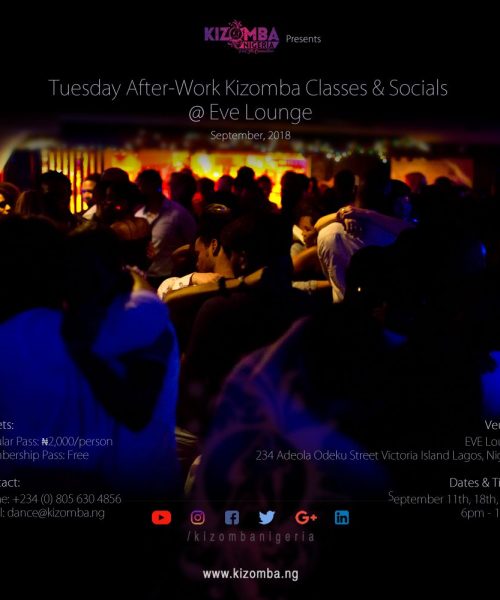 Tuesdays After-Work Kizomba Classes & Socials @ Eve Lounge September 2018 Tuesdays After-Work Kizomba Classes & Socials @ Eve Lounge September 2018